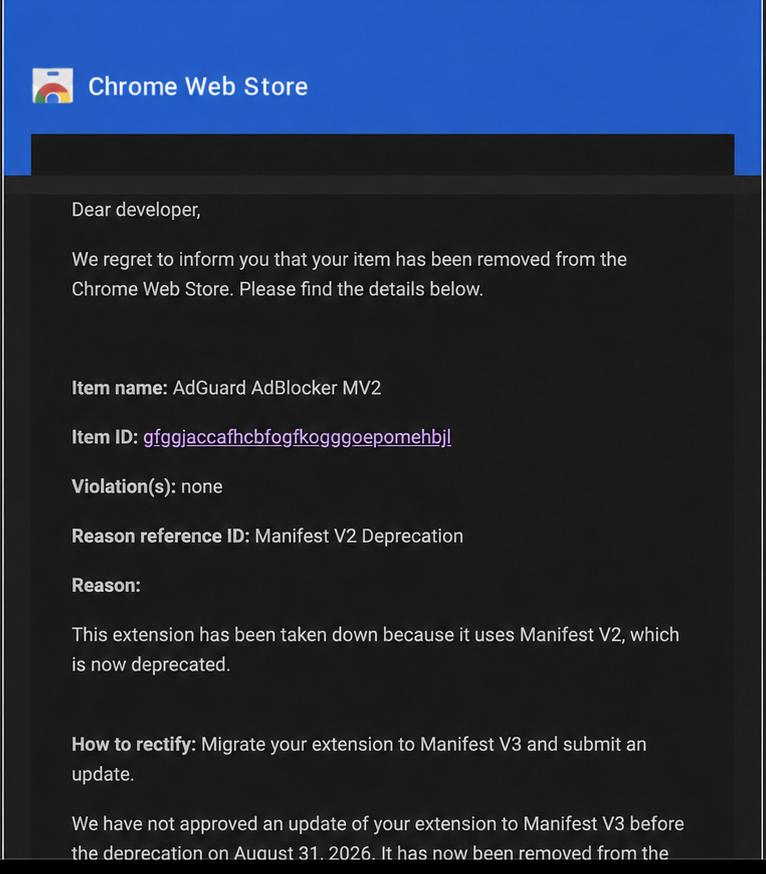 Chrome notified us that our Manifest V2 extension was removed from the Chrome Web Store